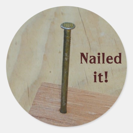 Nailed het! ronde sticker (Voorkant)