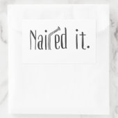 Nailed it rechthoekige sticker (Tas)