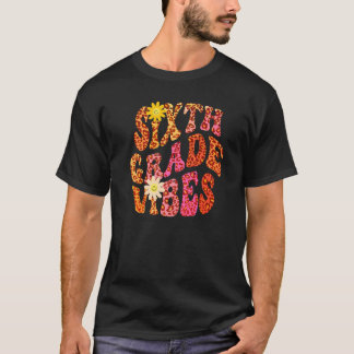 Najaars ZESDE GRADE VIBES Teacher Peace Love 6th G T-shirt