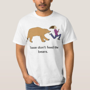 N'alimentez pas aux ours le T-shirt
