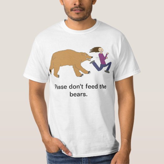 N'alimentez pas aux ours le T-shirt (Devant)