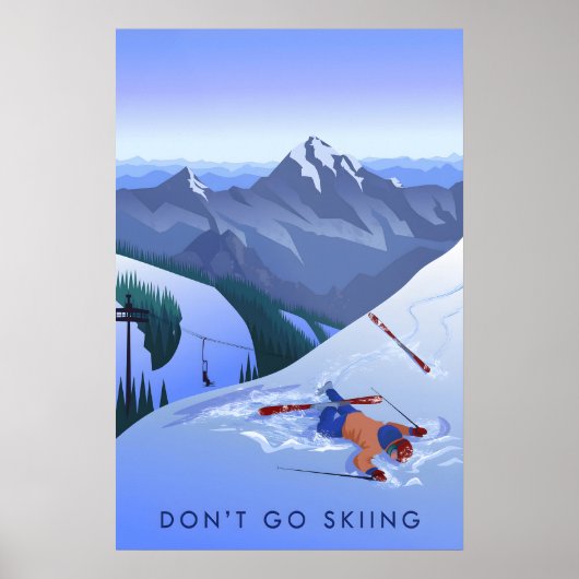 N'allez pas faire du ski Affiche de voyage (Devant)