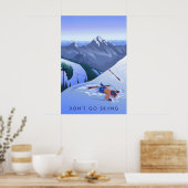 N'allez pas faire du ski Affiche de voyage (Cuisine)