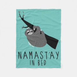 namast ' ay in bed sloth fleece deken