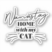 Namastay Home met mijn kat Sticker (Voorkant)