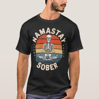 Namastay Nuchtere Skelet Yoga Schedel Verslaving A T-shirt