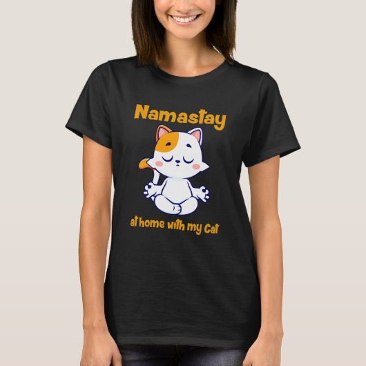 Namastay thuis bij mijn kat t-shirt (Voorkant)