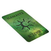 Namaste B*tches Magneet (Rechterzijde)