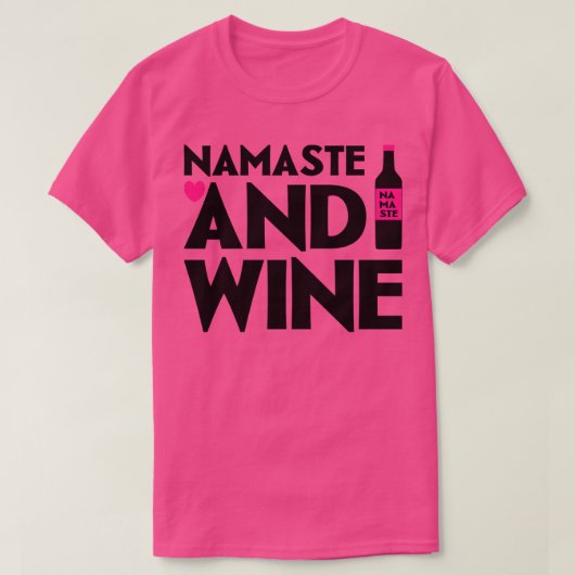 Namaste en wijn t-shirt (Design voorkant)