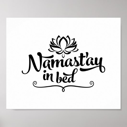 Namaste Funny Quote  Poster (Voorkant)