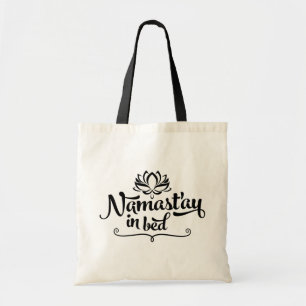 Namaste Funny Quote Tas