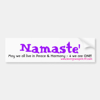 Namaste', mei dat we allemaal in vrede leven - Gep Bumpersticker