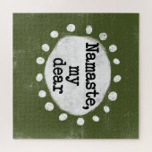 Namaste My Dear - Puzzle vert (Horizontal)