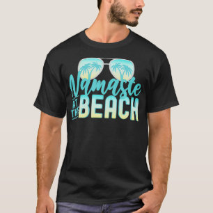 Namaste op het Beach-leven is beter bij Beach V T-shirt