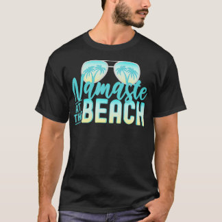 Namaste op het Beach-leven is beter bij Beach V T-shirt