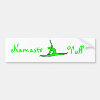 Namaste Y'all-bumpersticker Bumpersticker