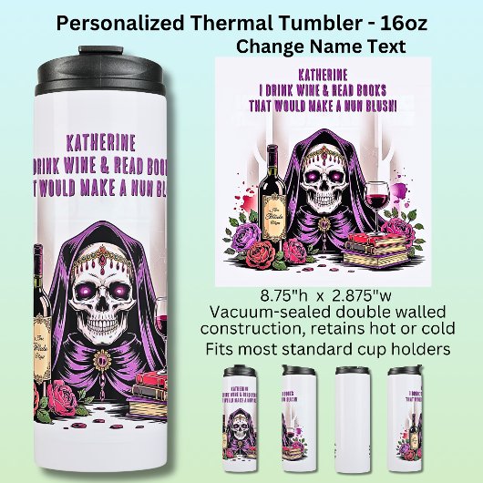 Name Text, Drink Wine Read Books Nun Blush Skull   Thermosbeker