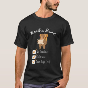 Namibië Vakantie Beer Knuffels Alleen Namibië T-shirt