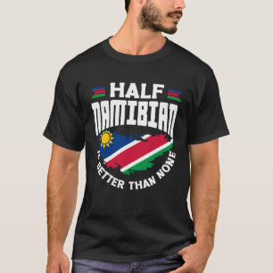 Namibische vlag half Namibisch is beter dan T-shirt