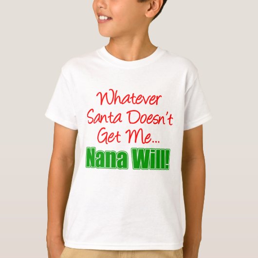 Nana Better Than Santa T-shirt (Voorkant)