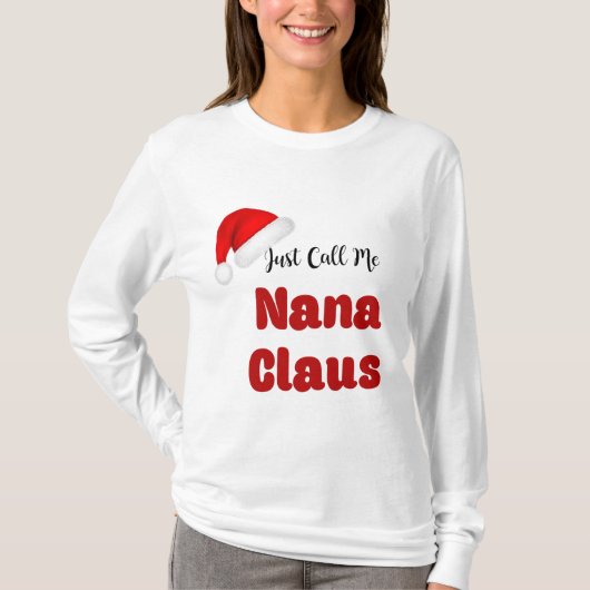 Nana Claus Kerstmis T-shirt (Voorkant)