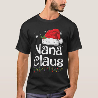 Nana Claus Pajamas Santa T-shirt
