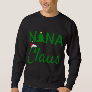 Nana Claus - Papa Claus Baby Claus Mama Claus Paj Trui