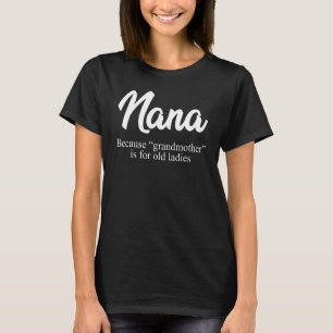 Nana Definition Grandma Announcement Nana Moeder' T-shirt