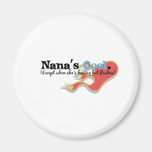 Nana heeft opvliegers magneet