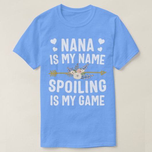 Nana is mijn naam... is mijn naam. t-shirt (Design voorkant)