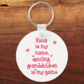 Nana is mijn naam, Spoiling Grandchildren Sleutelhanger (Voorkant)