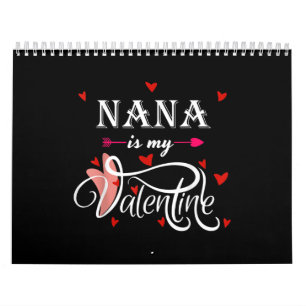 Nana is mijn Valentijn Valentijnsdag Grandson Kalender