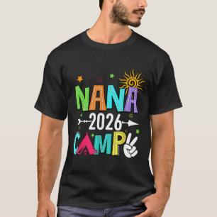 Nana Kamp 2026 Gezinsvakantie Zomer Kampeerploeg T-shirt