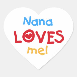 Nana Loves Me T-shirts en geschenken Hart Sticker