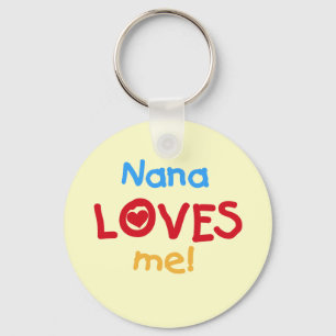 Nana Loves Me T-shirts en geschenken Sleutelhanger