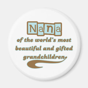 Nana of Gifted Grandchildren Magneet
