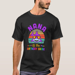 Nana of the Shark Birthday Grandma Matching Family T-shirt