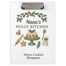 Nana’s Holly Kitchen — Personalized Holiday Clipbo Klembord