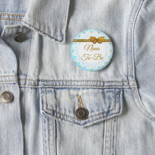 Nana To be Baby shower Blue & Gold Button (In situ)