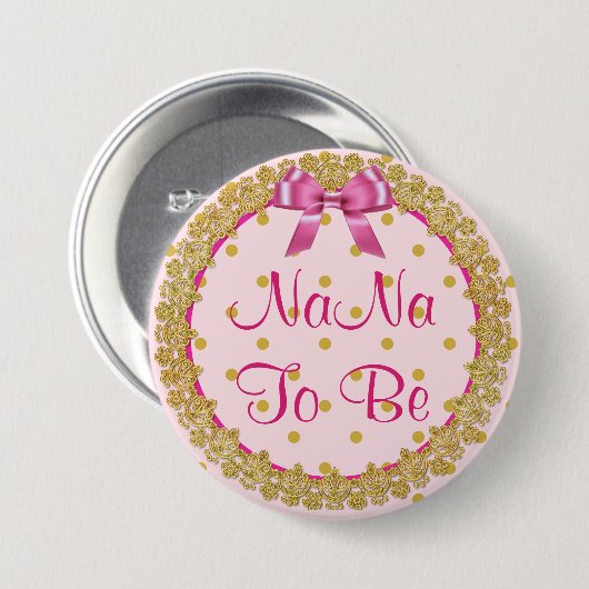 NaNa wordt roze en gouden Baby showers Button (Voorkant /achterkant)