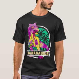 Nanasaurus Grandma rex Dinosaur Nana Saurus T-shirt