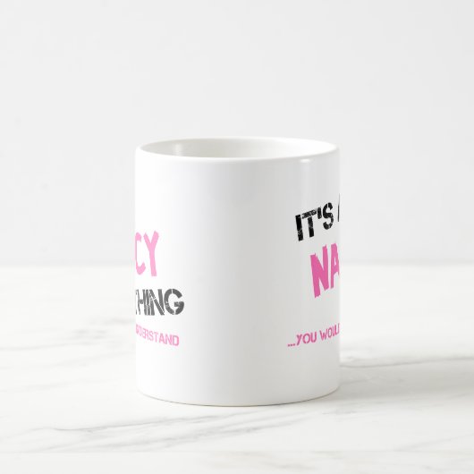 Nancy-ding dat je niet zou begrijpen koffiemok (Center)