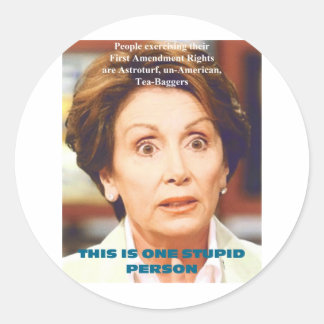 NANCY PELOSI- ÉÉN STUPID-PERSOON RONDE STICKER