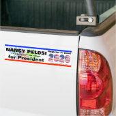 NANCY PELOSI FOR PRESIDENT in 2020 - Bumpersticker (Op Truck)