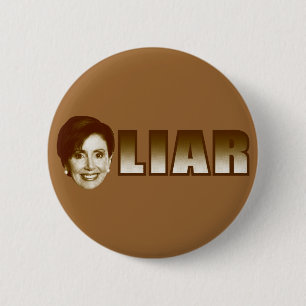 Nancy Pelosi is een leugenaar Ronde Button 5,7 Cm