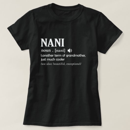 Nani Definition Funny Grandma Moederdag Gift T-shirt (Design voorkant)