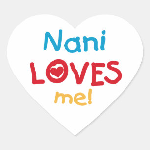 Nani Loves Me T-shirts en geschenken Hart Sticker