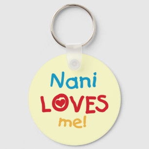 Nani Loves Me T-shirts en geschenken Sleutelhanger