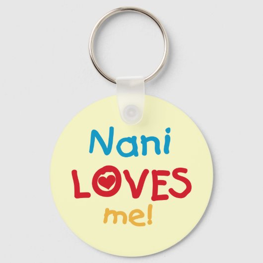 Nani Loves Me T-shirts en geschenken Sleutelhanger (Voorkant)