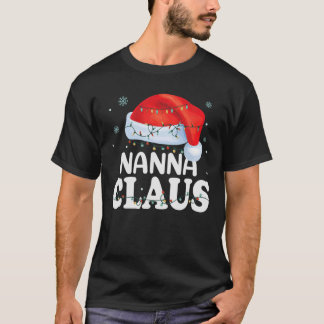 Nanna Claus Xmas Familie Matching Funny Grandma Ch T-shirt